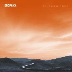 Dropkick - The Scenic Route